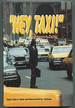 Hey, Taxi! : Tales Told in Taxies and Recounted By Cabbies