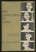Five Gentlemen of Japan: the Portrait of a Nation's Character