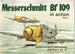 Messerschmitt Bf 109 in Action, Part 1 (Aircraft No. 44)