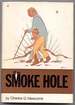 The Smoke Hole