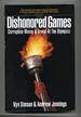 Dishonored Games: Corruption, Money & Greed at the Olympics