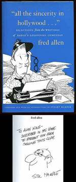 "All the Sincerity in Hollywood...": Selections From the Writings of Radio's Legendary Comedian Fred Allen