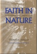 Faith in Nature Environmentalism as Religious Quest