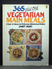 365 Plus 1 Vegetarian Main Meals