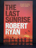 The Last Sunrise the Second Book Post-War Trilogy