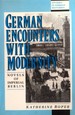 German Encounters with Modernity: Novels of Imperial Berlin