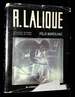 Rene Lalique, 1860-1945: Maitre-Verrier Analyse De L'Oeuvre Et Catalogue Raisonne