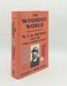 The Wounded World W E B Du Bois and the First World War