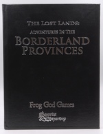 Lost Lands Rpg Adventures in the Borderland Provinces Limited Swords & Wizardry
