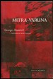 Mitra-Varuna an Essay on Two Indo-European Representations of Sovereignty