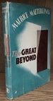 The Great Beyond