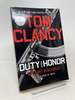 Tom Clancy Duty and Honor (a Jack Ryan Jr. Novel)