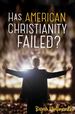 Has American Christianity Failed?