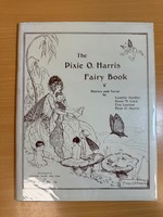 The " Pixie O. Harris Fairy Book" Stories and Verse