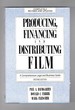 Producing, Financing and Distributing Film