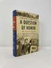 A Question of Honor: the Kosciuszko Squadron: Forgotten Heroes of World War II