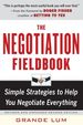 The Negotiation Fieldbook, Second Edition: Simple Strategies to Help You Negotiate Everything