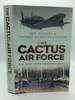 The Cactus Air Force: Air War Over Guadalcanal