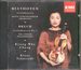 Beethoven: Violin Concerto; Bruch: Violin Concerto No. 1