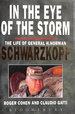 In the Eye of the Storm: Life of General H. Norman Schwarzkopf