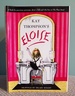 Kay Thompson's Eloise: A book for precocious grownups, about a little girl who lives at The Plaza Hotel