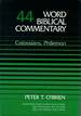 World Biblical Commentary Volume 44: Colossians, Philemon