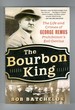 The Bourbon King the Life and Crimes of George Remus, Prohibition's Evil Genius