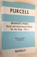 Dramatic Music: Vocal and Instrumental Music for the Stage Part 1 (Abdelazer-Epsom-Wells) [the Works of Henry Purcell Volume 16]