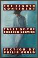 The Eighth Continent: Tales of the Foreign Service