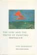 The Lure and the Truth of Painting: Selected Essays on Art