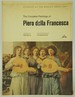 The Complete Paintings of Piero Della Francesca