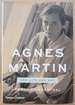 Agnes Martin: Her Life and Art