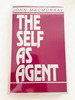 1991 Pb the Self as Agent By John Macmurray