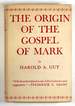 The Origin of the Gospel of Mark