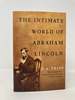 The Intimate World of Abraham Lincoln