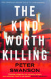 The Kind Worth Killing