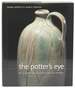 The Potter's Eye: Art and Tradition in North Carolina Pottery