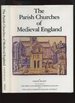 The Parish Churches of Medieval England