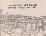 Samuel Butnik's Europe Drawings & Recollections 1955-56