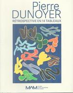 Pierre Dunoyer: Retrospective En 14 Tableaux. (Exhibition at Musee D'Art Moderne De Paris, 1 December 2022-13 March 2023).
