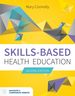 Skills-Based Health Education, Second Edition