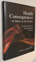 Health Consequences of Abuse in the Family: a Clinical Guide for Evidence-Based Practice (Application and Practice in Health Psychology)