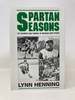 Spartan Seasons: the Triumphs and Turmoil of Michigan State Sports