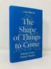 The Shape of Things to Come: Exploring the Future of the Human Body