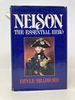 Nelson: the Essential Hero