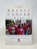 Breast Cancer Wars: Hope, Fear, and the Pursuit of a Cure in Twentieth-Century America