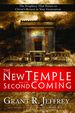 The New Temple and the Second Coming: the Prophecy That Points to Christ's Return in Your Generation