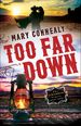 Too Far Down (the Cimarron Legacy)