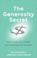 The Generosity Secret: How to Get Out of Debt and Find Financial Freedom