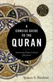 A Concise Guide to the Quran: Answering Thirty Critical Questions